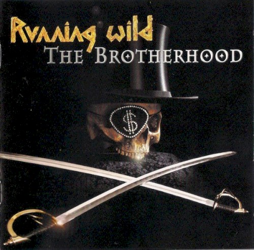 Running Wild - The Brotherhood
